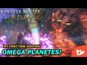 I Hunted Omega Planetes in Monster Hunter Wilds for the First Time!
