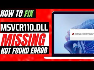 [2022] How to Fix MSVCR110.dll was Not Found / Missing Error ✓ Windows 10/11/7 ✓ 32/64 bit