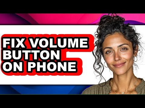How to Fix Volume Button on Phone (updated)