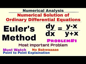 5. Euler's Method | Concept & Problem#1 | Numerical Solution of Ordinary Differential Equations