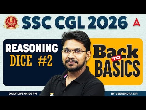 SSC CGL 2026 | SSC CGL Reasoning Classes | Dice #2 | SSC CGL Reasoning By Veerendra Sir