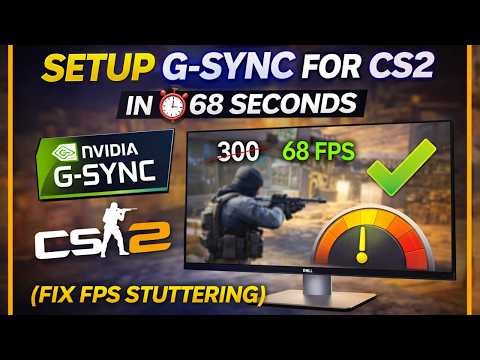 SET UP G-SYNC for CS2 in 68 SECONDS (FIX FPS STUTTER) (EASY) 2026