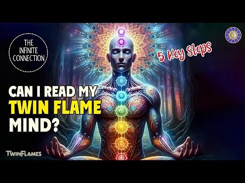 How Do I Communicate With My Twin Flame Telepathically? 5 Key Steps. Twin Flame Guide