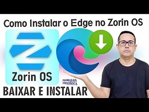 How to Download and Install Edge Browser on Zorin OS