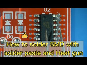 Andonstar-- How to solder SMD with Solder Paste and Hot air (heat gun) ｜Reflow Soldering