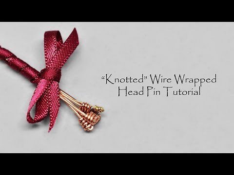 "Knotted" Wire Wrapped Headpin - Wire Jewelry Tutorial