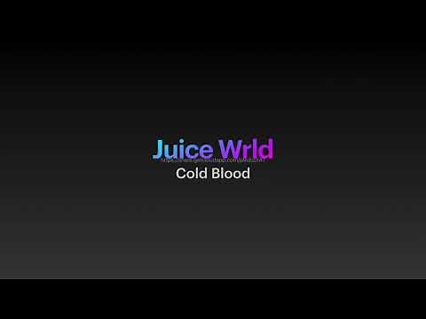 Juice WRLD Cold Blood lyrics