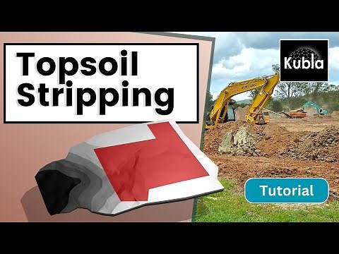 Kubla Cubed Tutorial | Topsoil Stripping