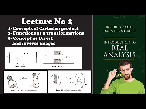 introduction to real analysis bartile lecture 2 - real analysis by robert g.bartle ch # 1 lec--2
