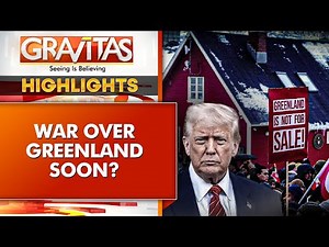 Denmark, Norway, France Prepare for Greenland War | GRAVITAS HIGHLIGHTS