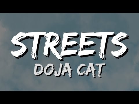 Doja Cat - Streets (Lyrics)