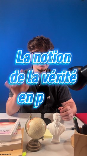 TOUTES LES NOTIONS POUR LE BAC DE PHILO : Notion de la Vérité