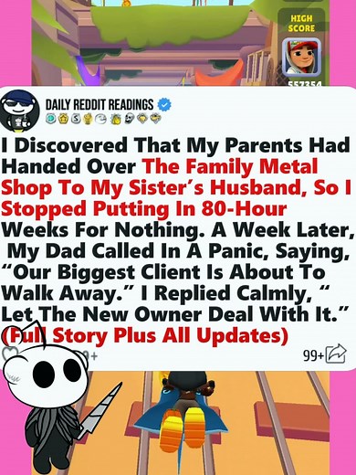 42K views · 451 reactions | I Discovered That My Parents Had Handed Over The Family Metal Shop To My Sister’s Husband, So I Stopped Putting In 80-Hour Weeks For Nothing. A Week Later, My Dad Called In A Panic, Saying, “Our Biggest Client Is About To Walk Away.” I Replied Calmly, “Let The New Owner Deal With It.”#reddit #redditstories #storytime #redditreadings #askreddit | Finance Edge | Facebook