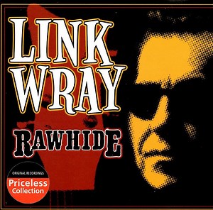Link Wray - Rawhide