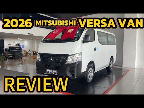 Mitsubishi VERSA VAN Review - Versa Van GLX MT 2026 (Mitsubishi Philippines)