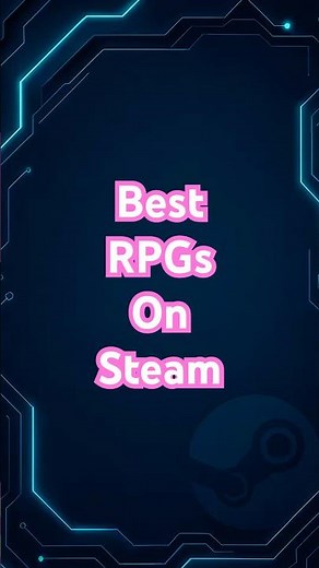 🔥 The BEST RPGs on Steam