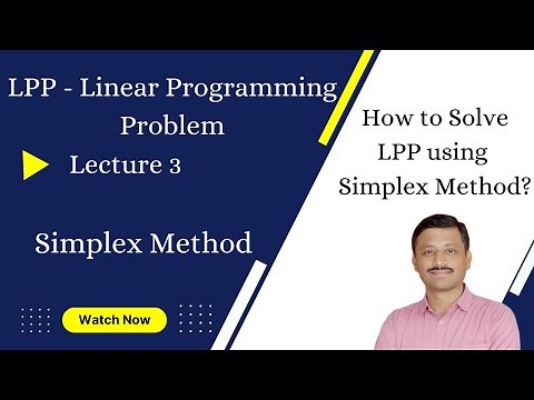 Linear programming problems - Lecture 3 (Simplex Method) Concept Overview and Problem solving!