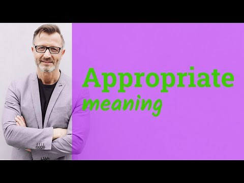 Appropriate | Meaning of appropriate
