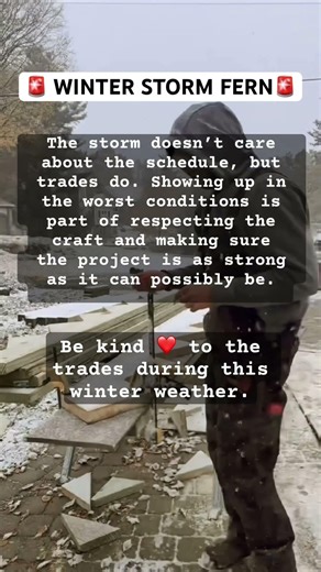 #winter #storm fern #construction #pov