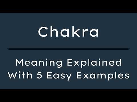 Chakra Meaning | What Does Chakra Mean? | Chakra Chakra, Pronunciation & Synonyms