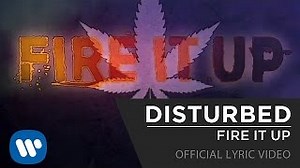 Disturbed - Fire It Up