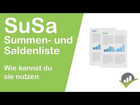 Summen und Saldenliste (SuSa) - wie kannst du sie am besten nutzen