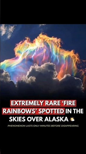 fire rainbows sky