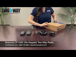 Unboxing The Motorola CP100D Two-Way Radio With No Display/Keypad | AAH87YDC9JA2AN | Two Way Direct