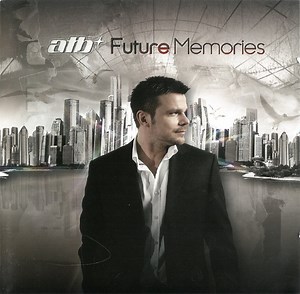 ATB - Future Memories