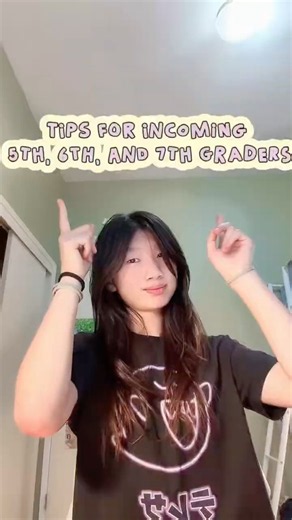 Advice for incoming 5th, 6th, and 7th graders!