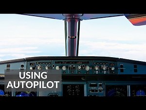 How to Use Your Autopilot in FSX | FSX Tutorial Series: Episode 3 - Using Your Autopilot