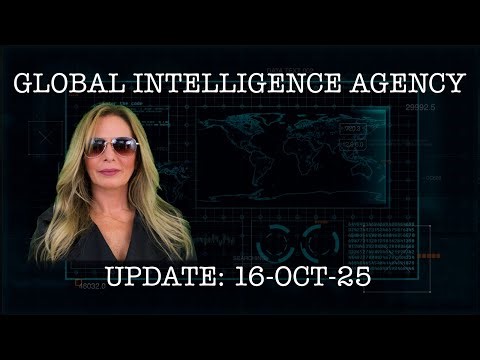 16–OCT-25 GLOBAL INTELLIGENCE AGENCY REPORT