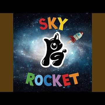 SKYROCKET