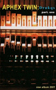 Aphex Twin - Drukqs Part.One