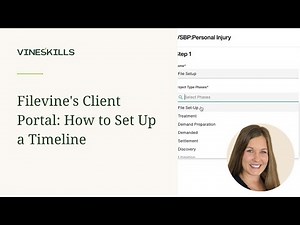 Filevine's Client Portal: How to Set Up a Timeline
