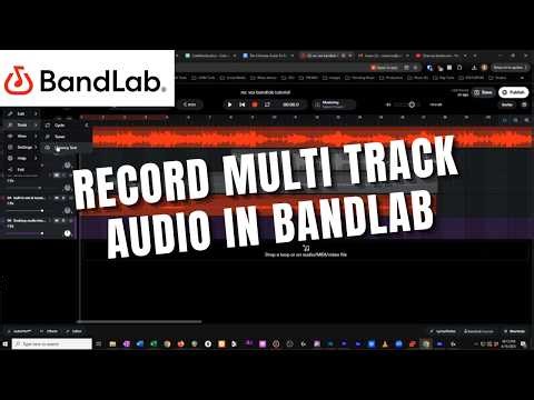 How to Record Multi Track Audio in BandLab 2026?