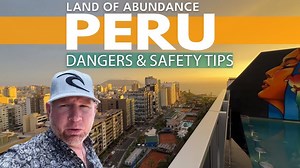 Is Peru Safe? What You Need To Know Before Visiting Peru in 2025