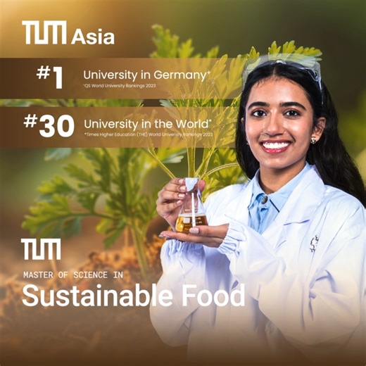 🌱CHAMPION THE NEXT GEN OF SUSTAINABLE FOOD 🌱 Introducing Technical University of Munich's (TUM): Master of Science (MSc) in Sustainable Food. A two-year Master of Science programme taught by TUM professors from Germany, it is the only postgraduate degree in Singapore that focuses on Food Safety, Food Science and Food Technology balanced with state-of-the-art knowledge on Sustainability to equip individuals with the scientific and management competencies to blaze a trail in the agri-food indust