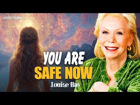 Louise Hay: Five Rules for a Peaceful Life | You Are Safe Now