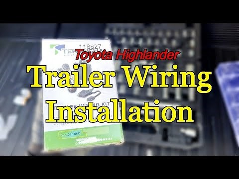 Toyota Highlander: Installing Trailer Wiring Kit