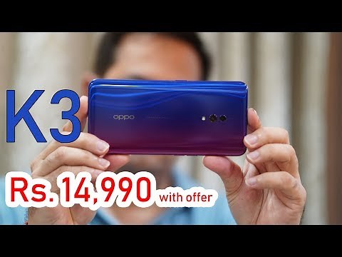 OPPO K3 Review - is this the best smartphone for under Rs. 15,000 (with offer)