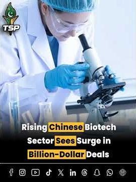 Rising Chinese Biotech Sector Sees Surge in Billion-Dollar Deals