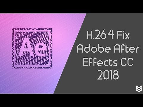 How to install h.264 codec in After Effects Cc 2017
