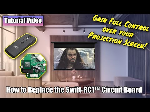 Step-by-Step Guide: Replacing the Swift-RC1™ Circuit Board for Elite Screens