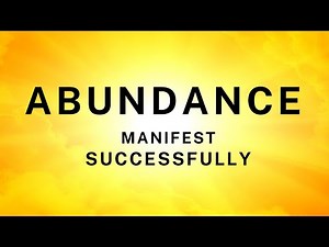 10 Minute Abundance Meditation (Manifest SUCCESSFULLY!)