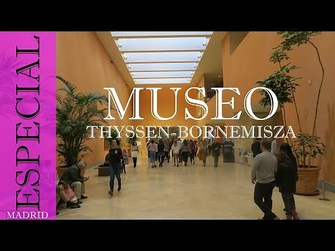 Museo Nacional Thyssen-Bornemisza | Madrid