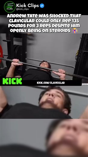 Kick Clips 🎬 on Instagram: "Andrew Tate was SHOCKED that clavicular could only rep 135 pounds for 3 reps despite him openly being on steroids 😭 - - _ _ _ - - People tune in thinking it’s “just another stream” and leave realizing they just watched content history. Whether he’s shutting down haters, turning awkward moments into viral clips, or casually pulling numbers most creators dream about, Clav makes it look effortless. And that’s the scary part — he’s not even forcing it. What separates Cl