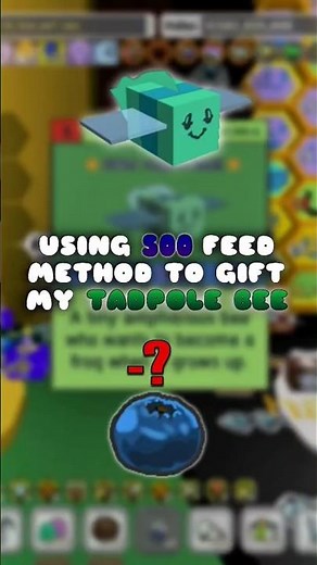USING 500 FEED METHOD TO GIFT MY TADPOLE BEE #beeswarmsimulator #roblox #ArkBSS
