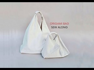 Origami Bag Sew Along