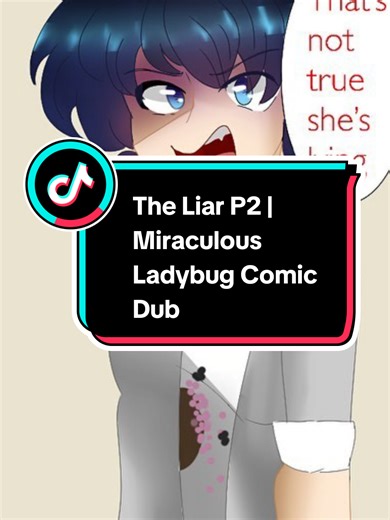 The Liar P2 | Miraculous Ladybug Comic Dub | Gao Comic | Artist leilasomaa #miraculous #miraculousladybug #ladybug #chatnoir #ladynoir